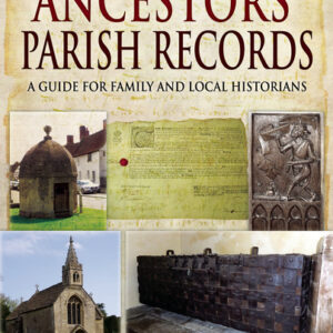 Tracing Your Ancestors Parish Records - Stuart A Raymond